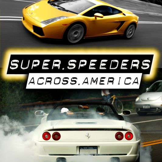 Super Speeders 2: Across America